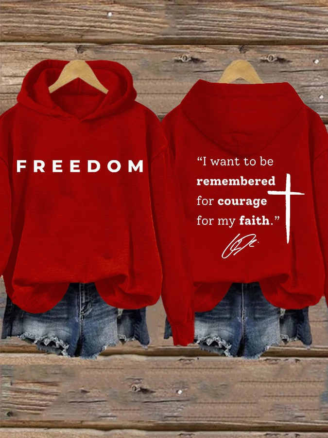 Red Freedom Charlie Kirk Hoodie I Want To Be Remembered For Courage For My Faith Hoodie Red Freedom Charlie Kirk Hoodie I Want To Be Remembered For Courage For My Faith Hoodie