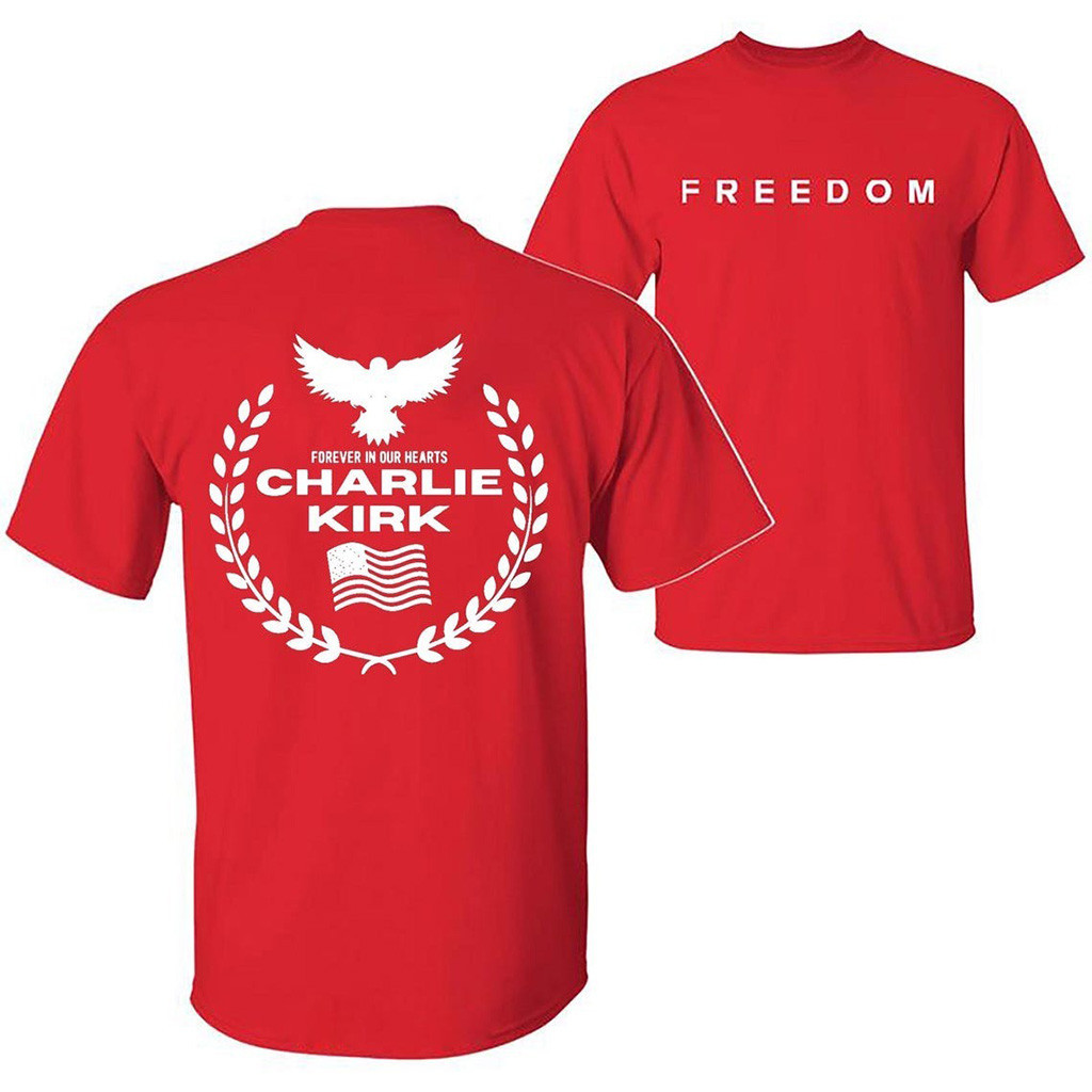 Red Freedom Shirt Charlie Kirk Forever In Our Hearts T-Shirt TPUSA Merch Memorial Gifts Red Freedom Shirt Charlie Kirk Forever In Our Hearts T-Shirt TPUSA Merch Memorial Gifts