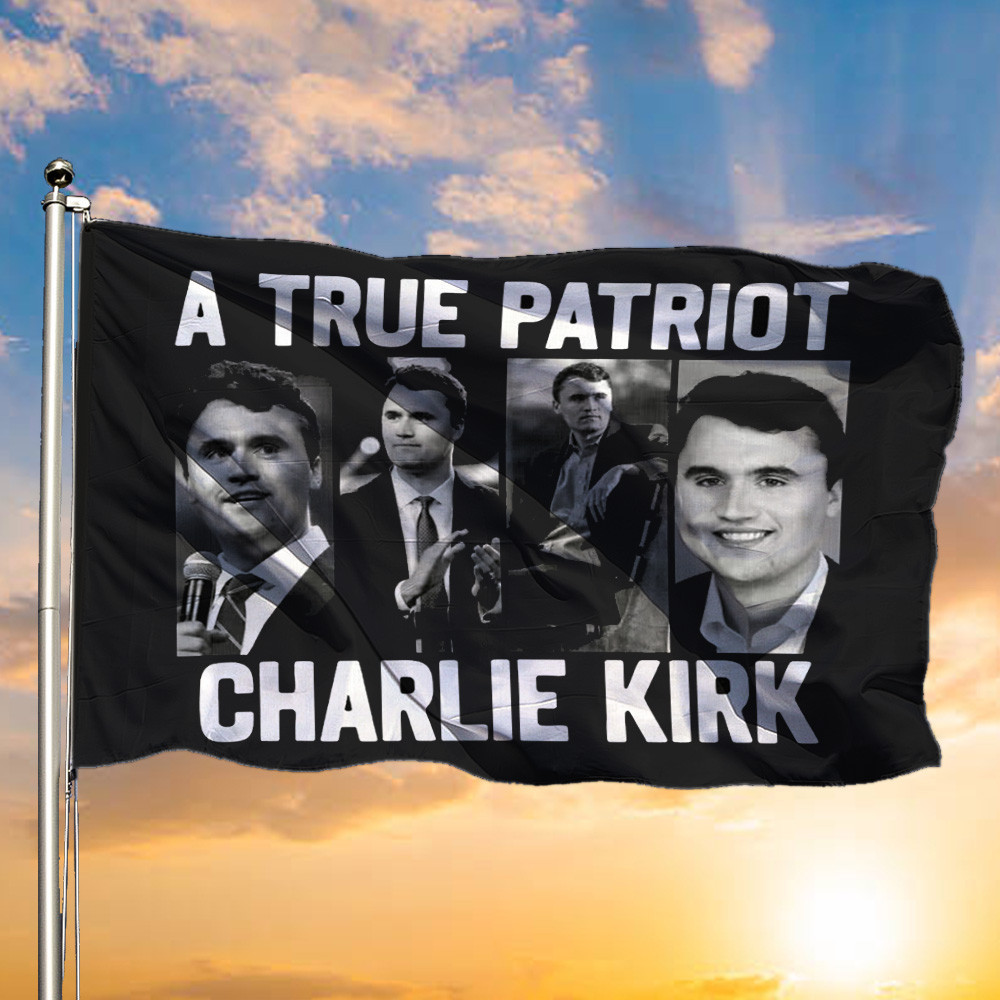 RIP Charlie Kirk Flag A True Patriot Charlie Kirk Merchandise Outdoor Patriotic Decor RIP Charlie Kirk Flag A True Patriot Charlie Kirk Merchandise Outdoor Patriotic Decor