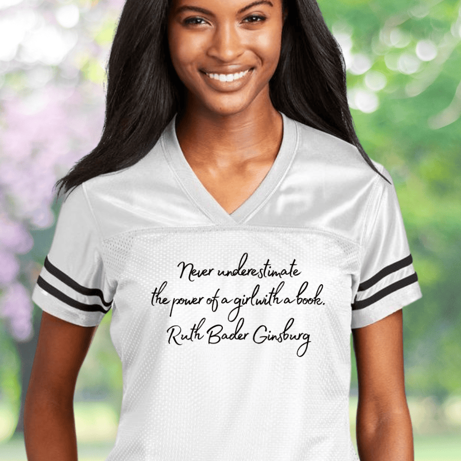Ruth Bader Ginsburg Quote Never Underestimate The Power Of A Girl Football Jersey Feminist Gift