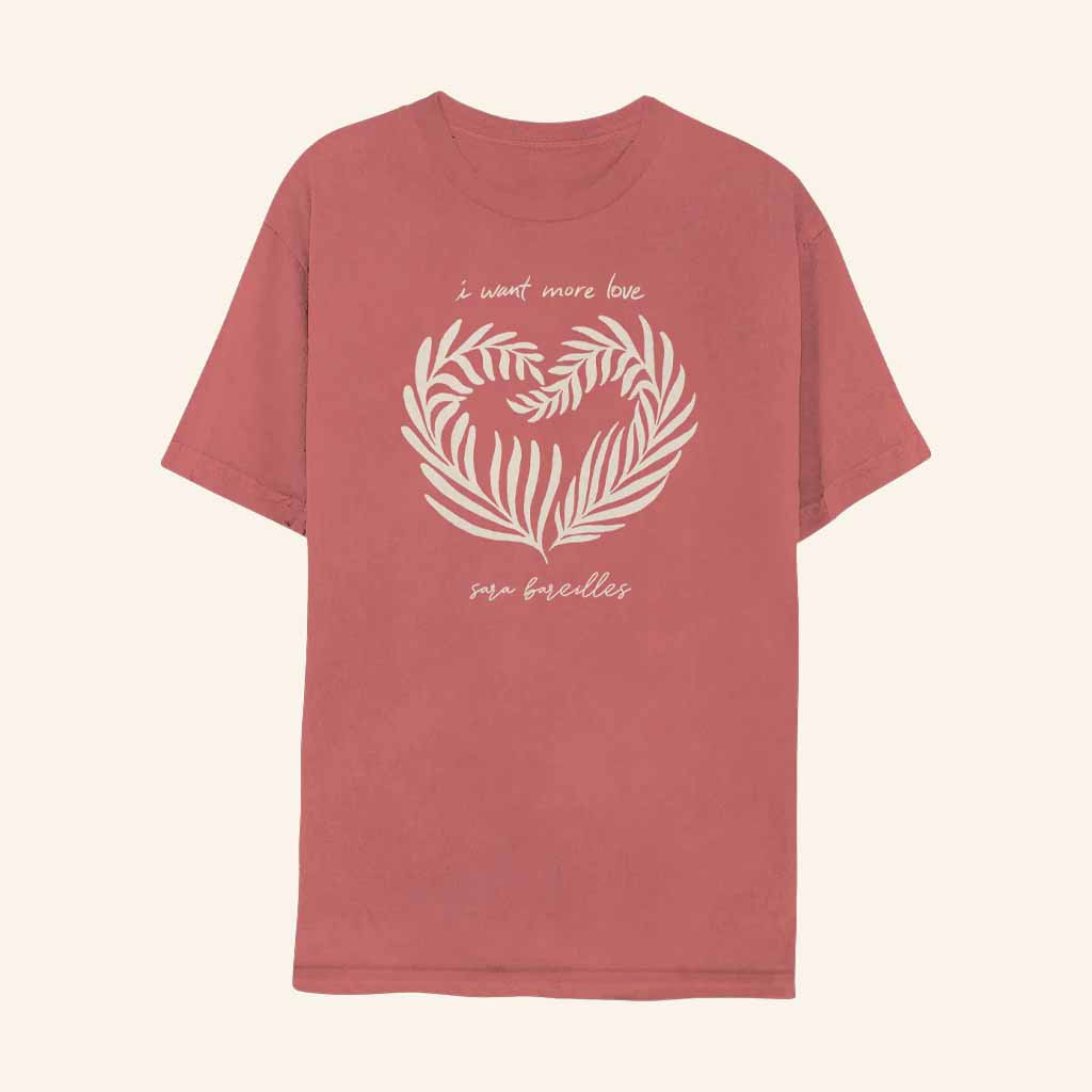 Sara Bareilles Merch I Want More Love T-Shirt Gift Ideas For Girlfriend Sara Bareilles Merch I Want More Love T-Shirt Gift Ideas For Girlfriend