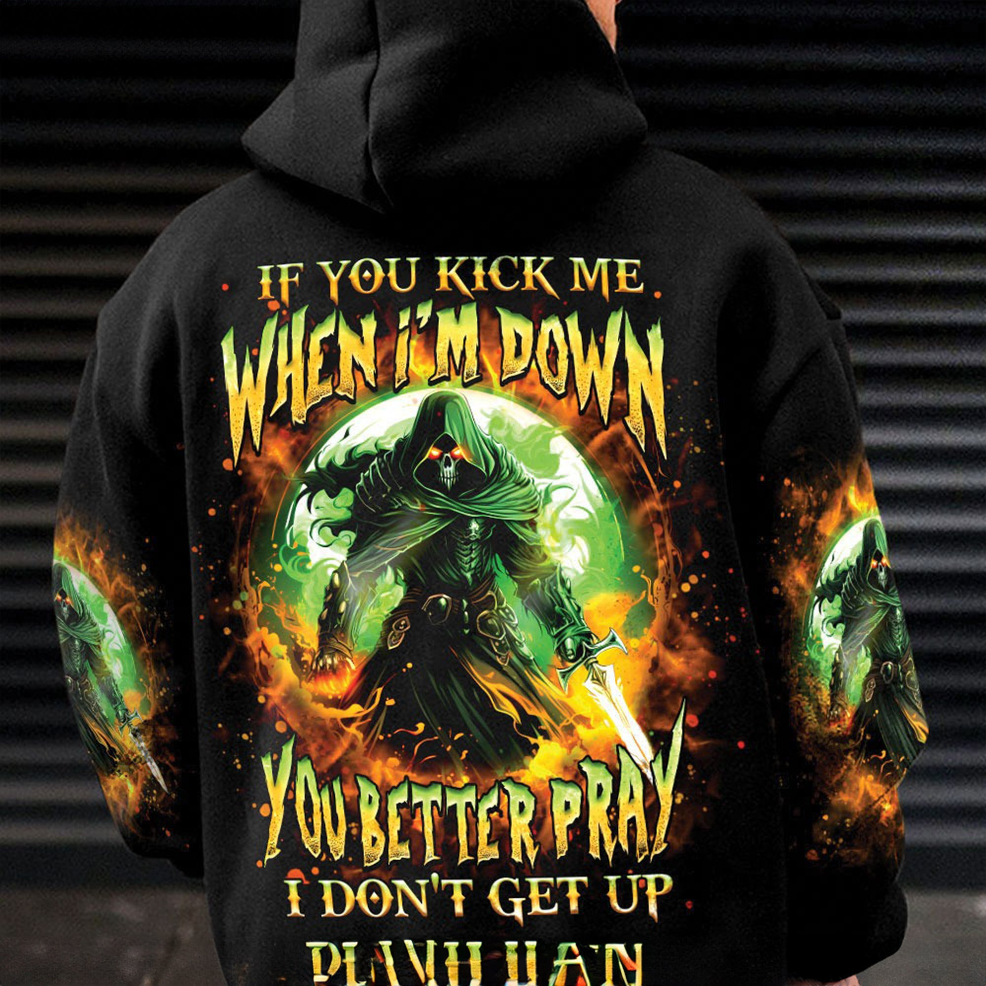 Skull If You Kick Me When I'm Down Hoodie You Better Pray I Don't Get Up Cool Hoodie Skull If You Kick Me When I'm Down Hoodie You Better Pray I Don't Get Up Cool Hoodie