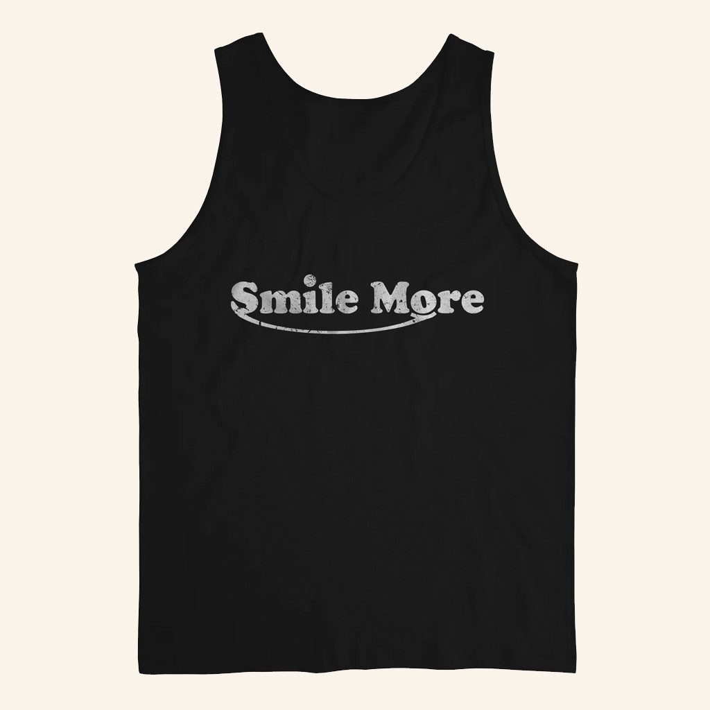 Smile More Merch Smile More Tank Best Gifts For Boyfriend Smile More Merch Smile More Tank Best Gifts For Boyfriend