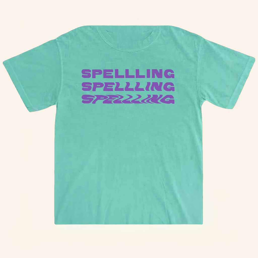 Spellling Merch Spellling T-Shirt Christmas Gift Ideas For Friend Spellling Merch Spellling T-Shirt Christmas Gift Ideas For Friend