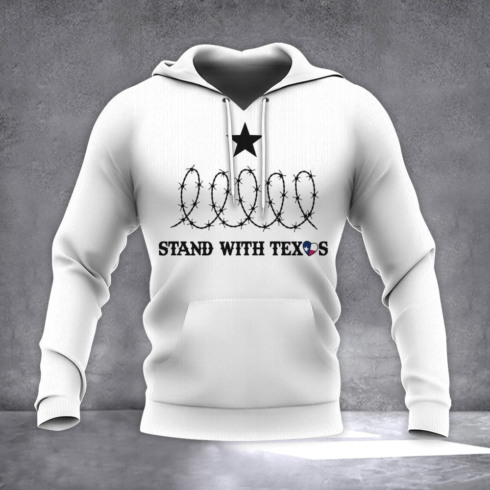 Stand With Texas Hoodie Come And Take It Razor Wire Hoodie Political Hooded Sweatshirt Stand With Texas Hoodie Come And Take It Razor Wire Hoodie Political Hooded Sweatshirt