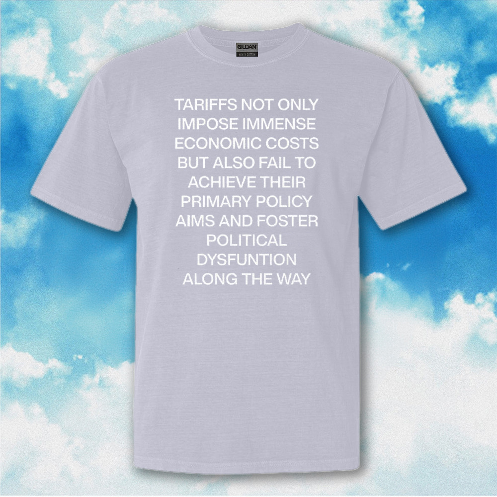 Tariffs Not Only Impose Immense Economic Costs Shirt Political Tee Shirts Tariffs Not Only Impose Immense Economic Costs Shirt Political Tee Shirts