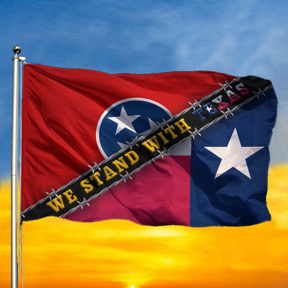 Tennessee We Stand With Texas Flag Tennessee State Backing Texas Supporting Flag Tennessee We Stand With Texas Flag Tennessee State Backing Texas Supporting Flag