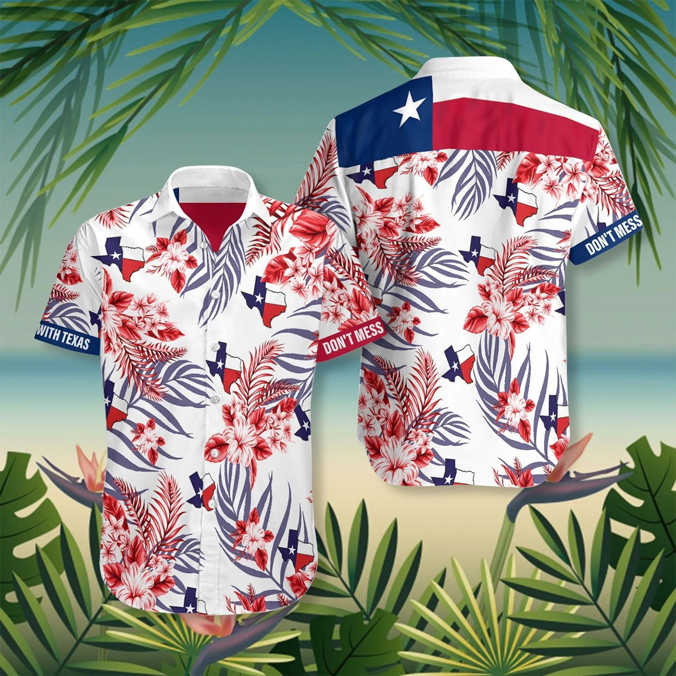 Texas Flag Don't Mess Hawaiian Shirt For Men Women Best Friend Birthday Gifts Texas Flag Don't Mess Hawaiian Shirt For Men Women Best Friend Birthday Gifts