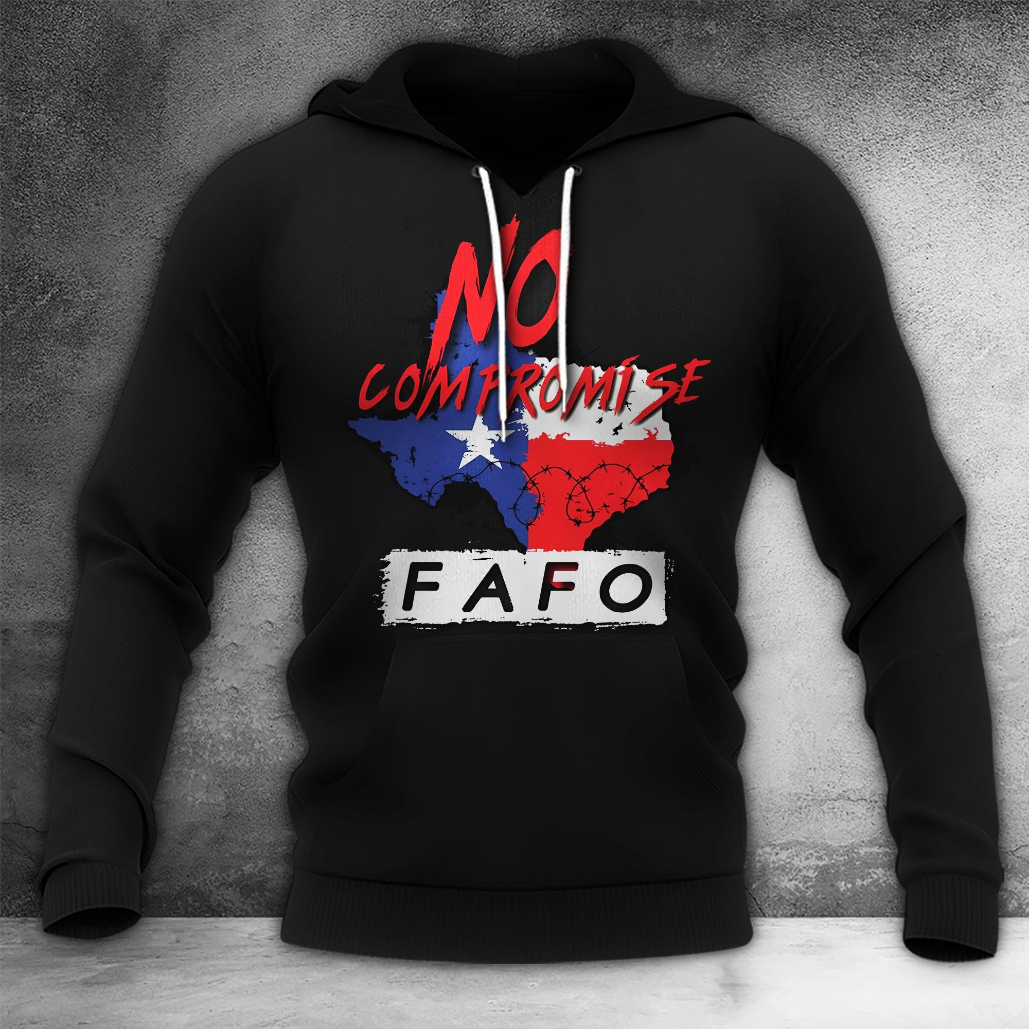 Texas No Compromise FAFO Shirt Patriotic Tee Shirt Gifts For Texans Texas No Compromise FAFO Shirt Patriotic Tee Shirt Gifts For Texans