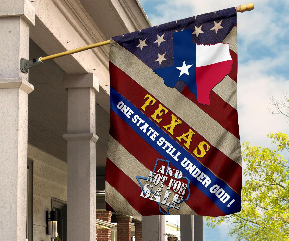 Texas One State Still Under God And Not For Sale Flag Proud Texas Flag Patriotic Yard Decor