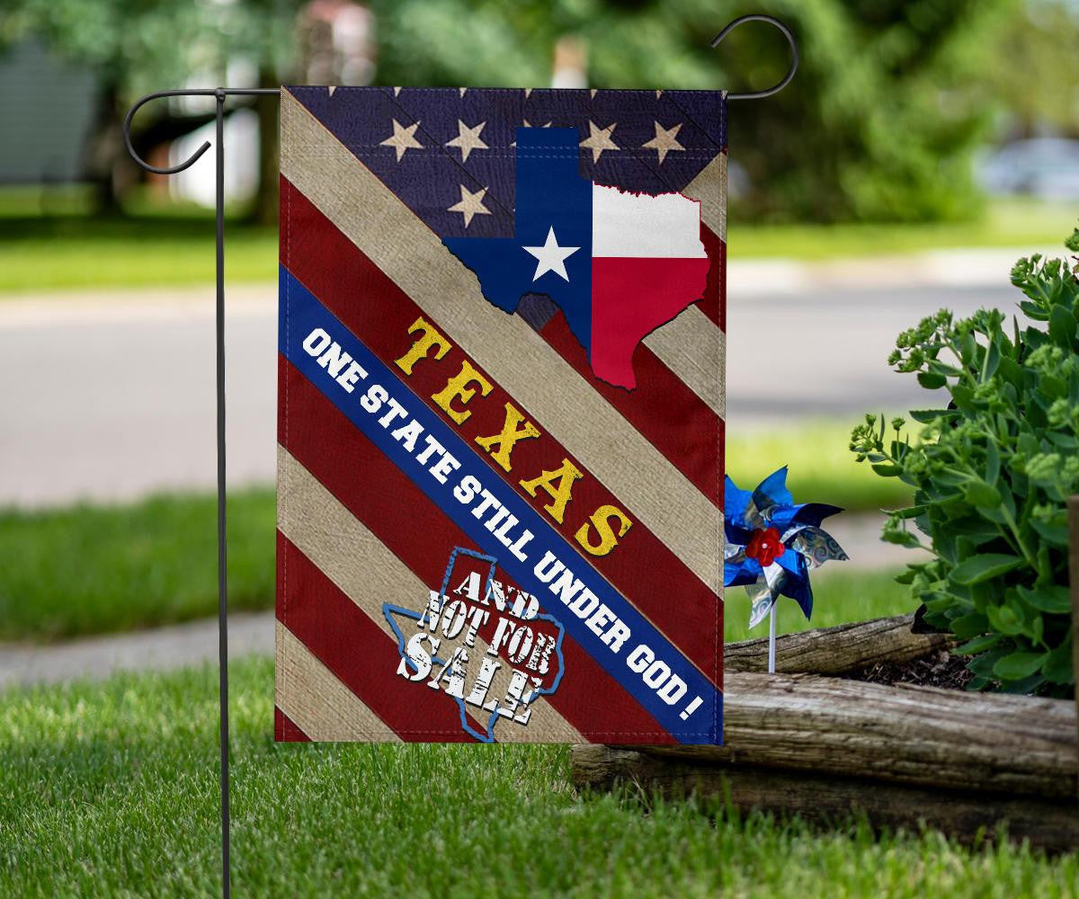 Texas One State Still Under God And Not For Sale Flag Proud Texas Flag Patriotic Yard Decor