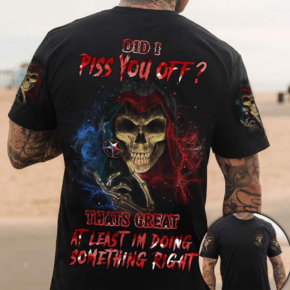 Texas Skull That's Great At Least I'm Doing Something Right Shirt State Of Texas Pride Gift Texas Skull That's Great At Least I'm Doing Something Right Shirt State Of Texas Pride Gift
