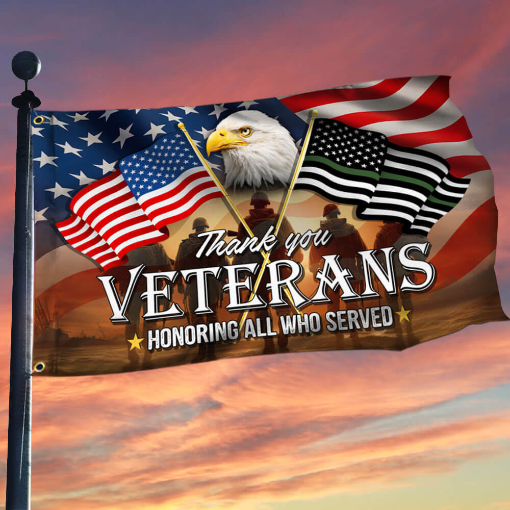Thank You Veterans Honoring All Who Served Flag American Eagle Memorial Veteran Day Flag Thank You Veterans Honoring All Who Served Flag American Eagle Memorial Veteran Day Flag