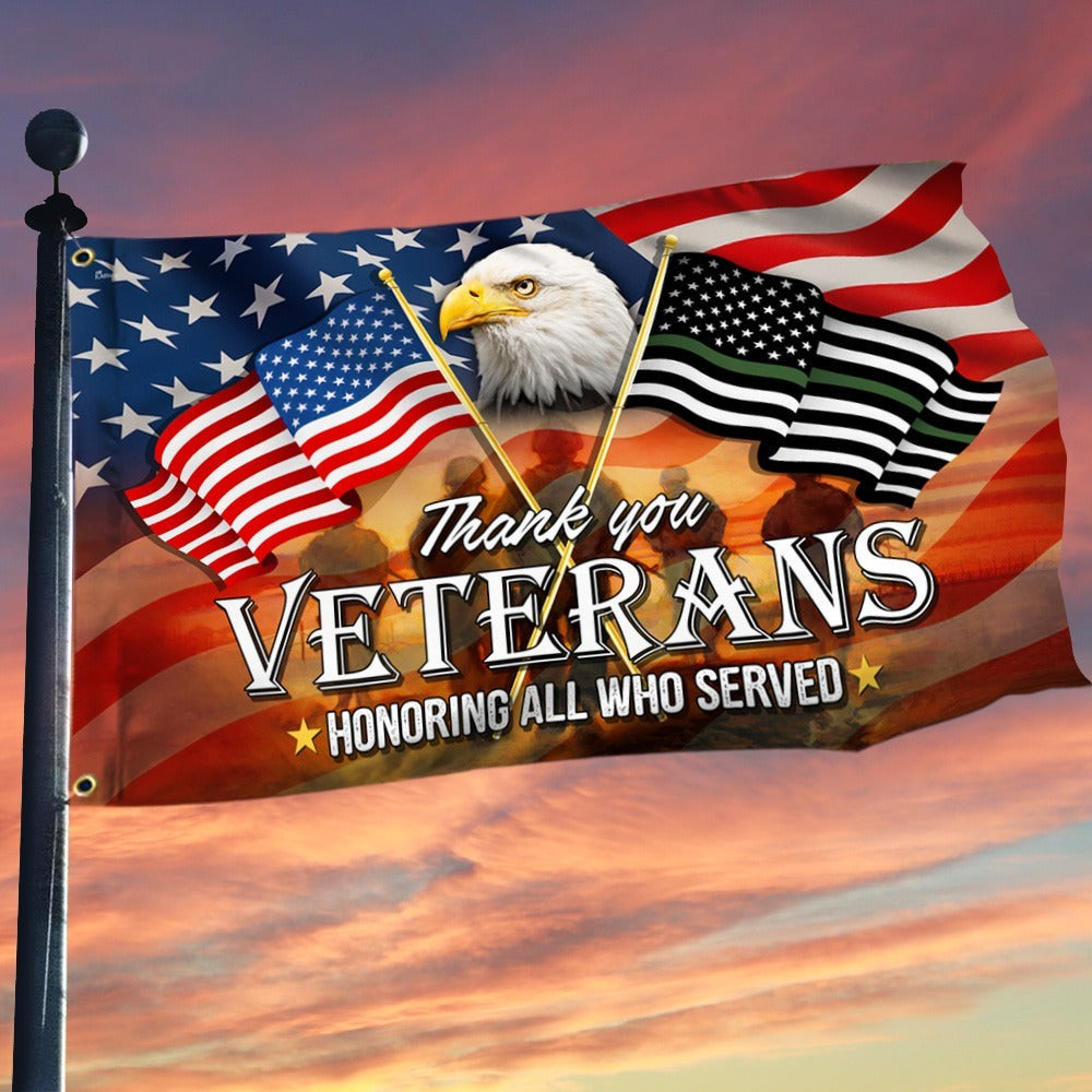 Thank You Veterans Honoring All Who Served Flag Pride Military Flag Veteran Day Decor Thank You Veterans Honoring All Who Served Flag Pride Military Flag Veteran Day Decor