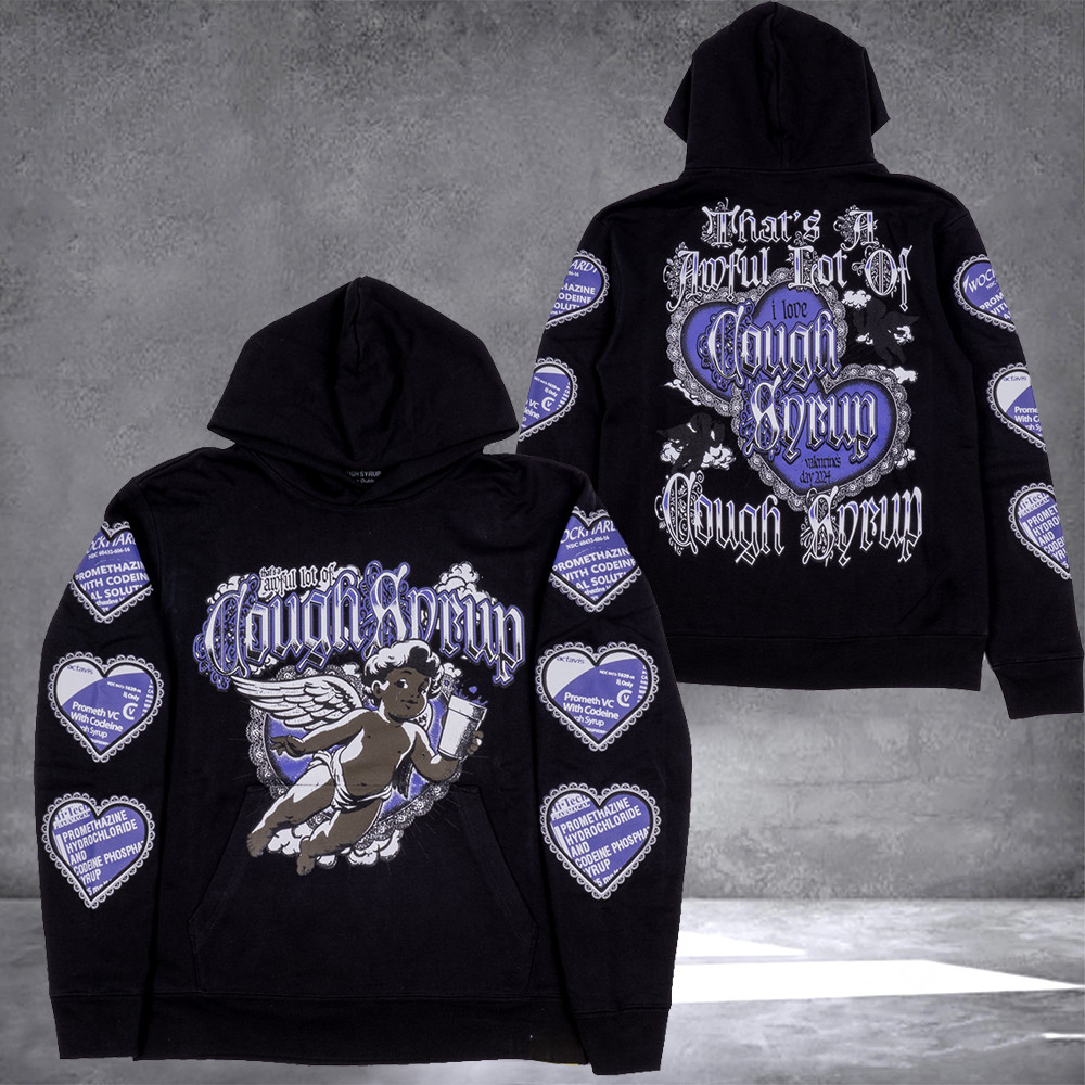 That's An Awful Lot Of Cough Syrup Hoodie I Love Awful Lot Of Cough Syrup Hoodie Gift That's An Awful Lot Of Cough Syrup Hoodie I Love Awful Lot Of Cough Syrup Hoodie Gift