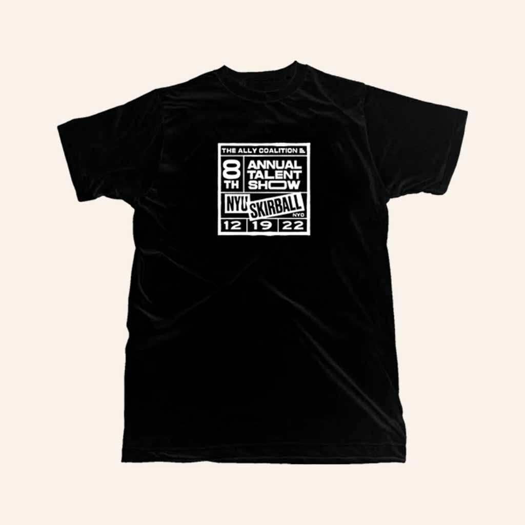 The Ally Coalition Merch 8th Annual Talent Show Black T-Shirt Gifts Ideas For Dad