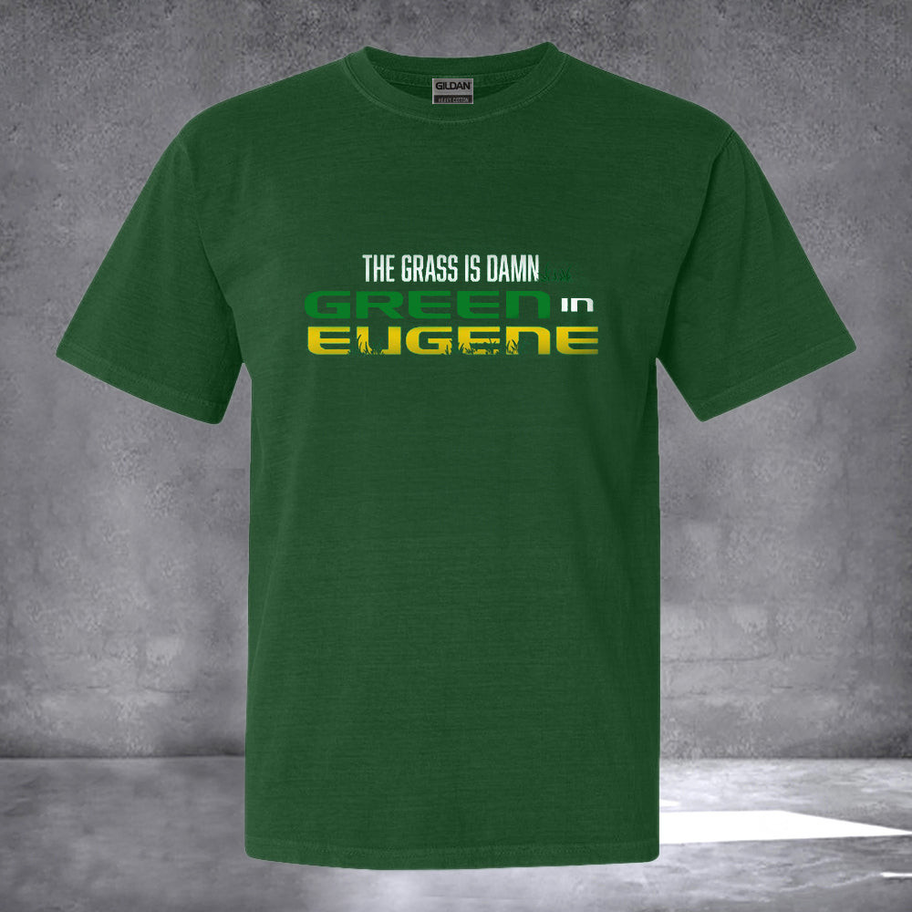 The Grass Is Damn Green In Eugene Shirt Gifts For Football Fan Lovers