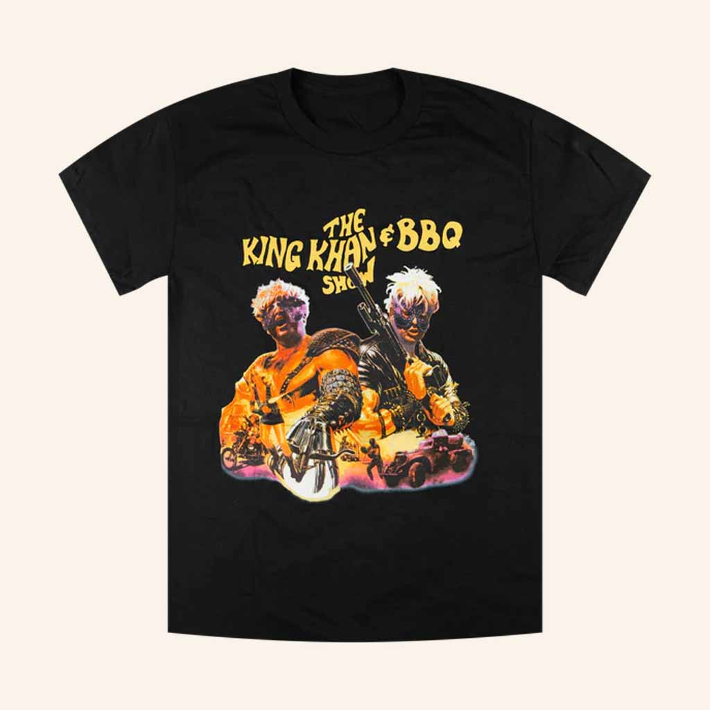 The King Khan And BBQ Show Merch Mad Max Black T-Shirt Best Gift For Fans The King Khan And BBQ Show Merch Mad Max Black T-Shirt Best Gift For Fans