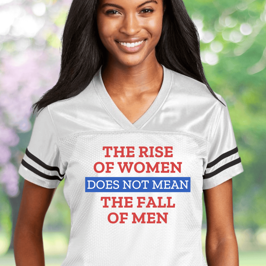 The Rise Of Women Does Not Mean The Fall Of Men Football Jersey Feminism Merch Gifts For Wife The Rise Of Women Does Not Mean The Fall Of Men Football Jersey Feminism Merch Gifts For Wife