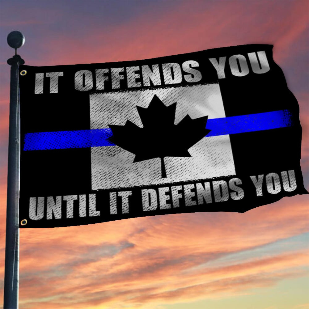 Thin Blue Line Canada It Offends You Until It Defends You Shirt Law Enforcement Support T-Shirt Thin Blue Line Canada It Offends You Until It Defends You Shirt Law Enforcement Support T-Shirt