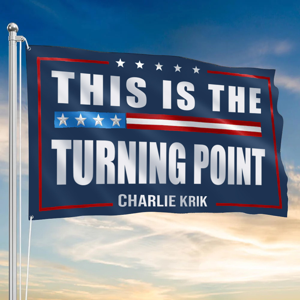 This Is The Turning Point Flag Memorial Charlie Kirk Flag Turning Point USA Merchandise This Is The Turning Point Flag Memorial Charlie Kirk Flag Turning Point USA Merchandise