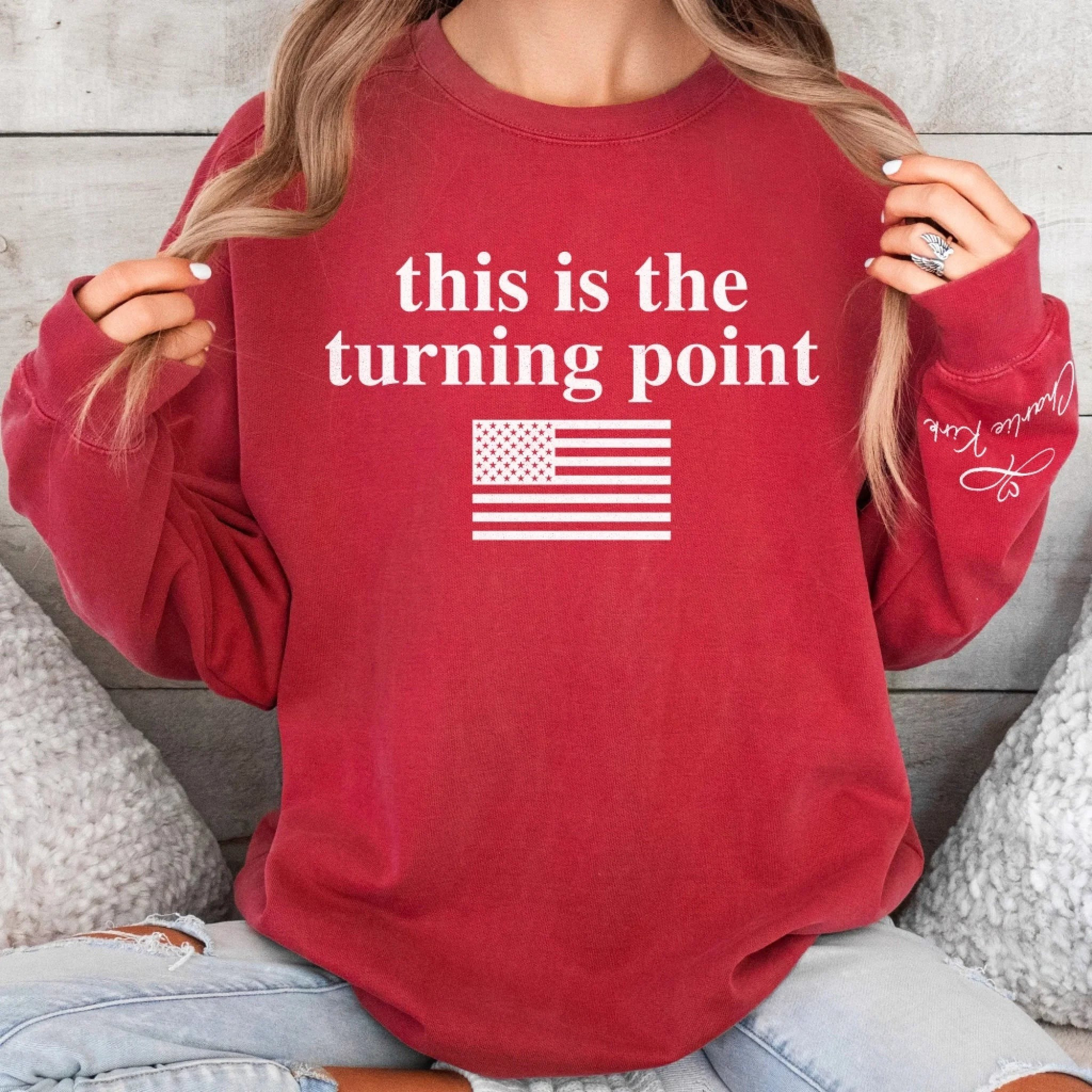This Is The Turning Point Sweatshirt TPUSA Merch Charlie Kirk Sweatshirt Gifts For Trump Fan This Is The Turning Point Sweatshirt TPUSA Merch Charlie Kirk Sweatshirt Gifts For Trump Fan