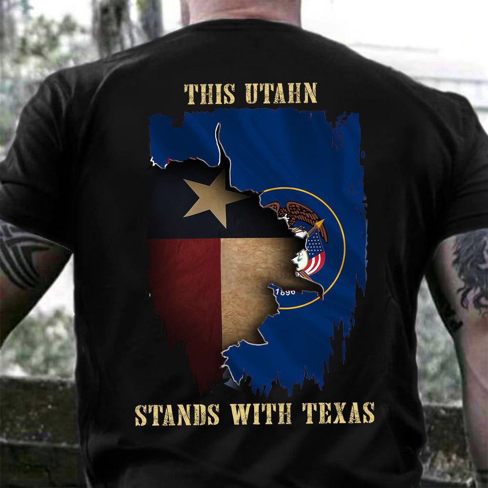 This Utahn Stands With Texas Shirt Pro Texas T-Shirt Gifts For Supporters This Utahn Stands With Texas Shirt Pro Texas T-Shirt Gifts For Supporters