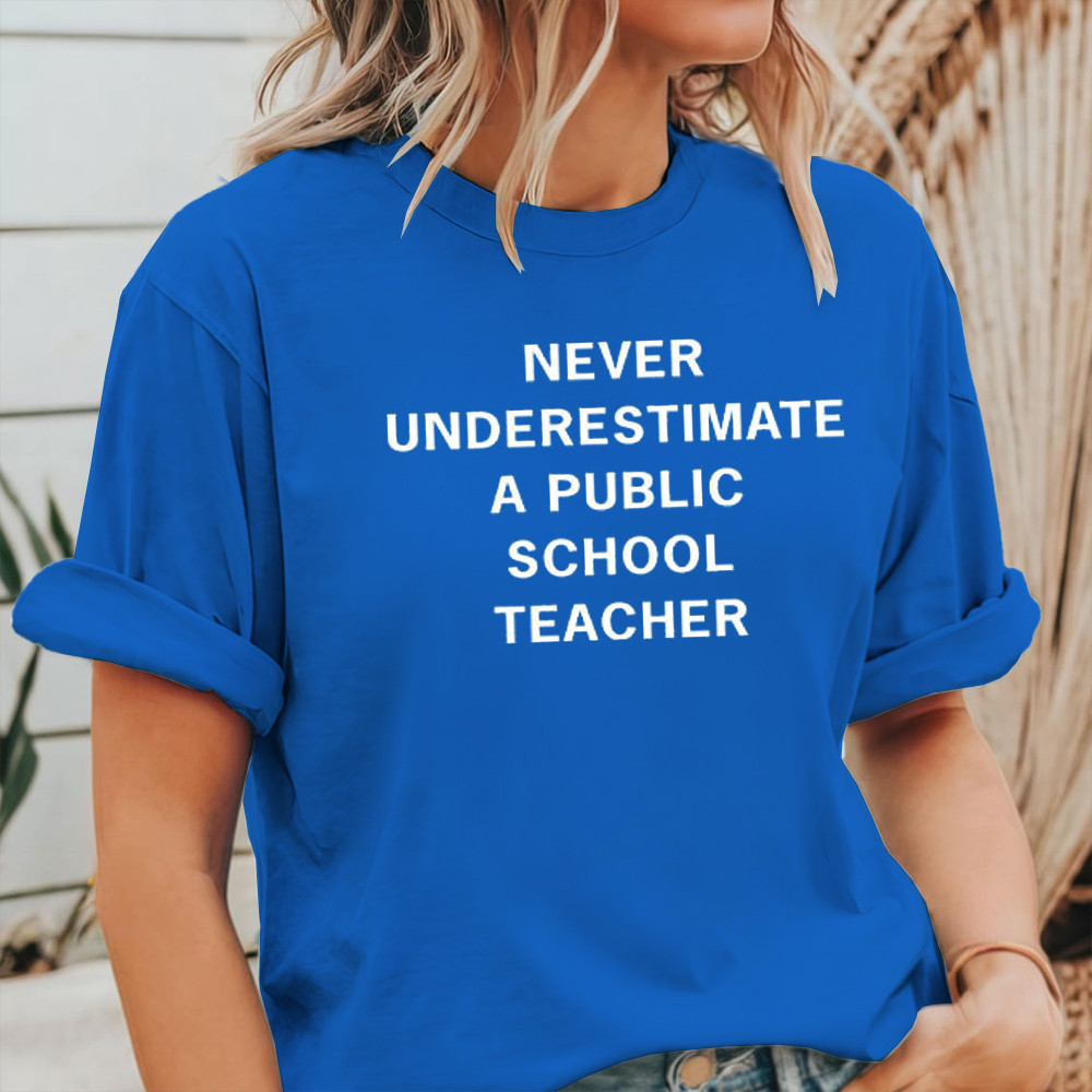 Tim Walz Never Underestimate A Public School Teacher Shirt Walz 2024 T-Shirt For Supporters