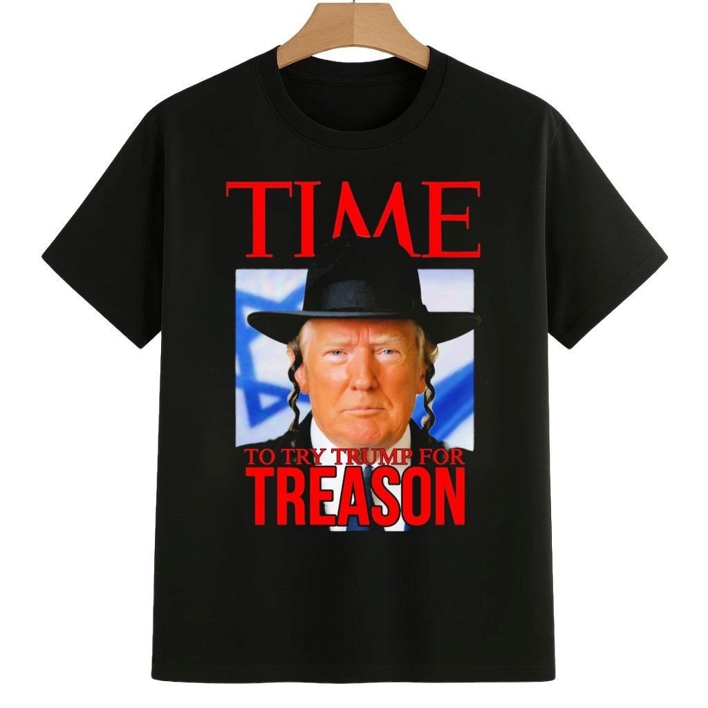 Time To Try Trump For Treason Donald Trump Shirt 8647 Freedom Movement Merch Time To Try Trump For Treason Donald Trump Shirt 8647 Freedom Movement Merch