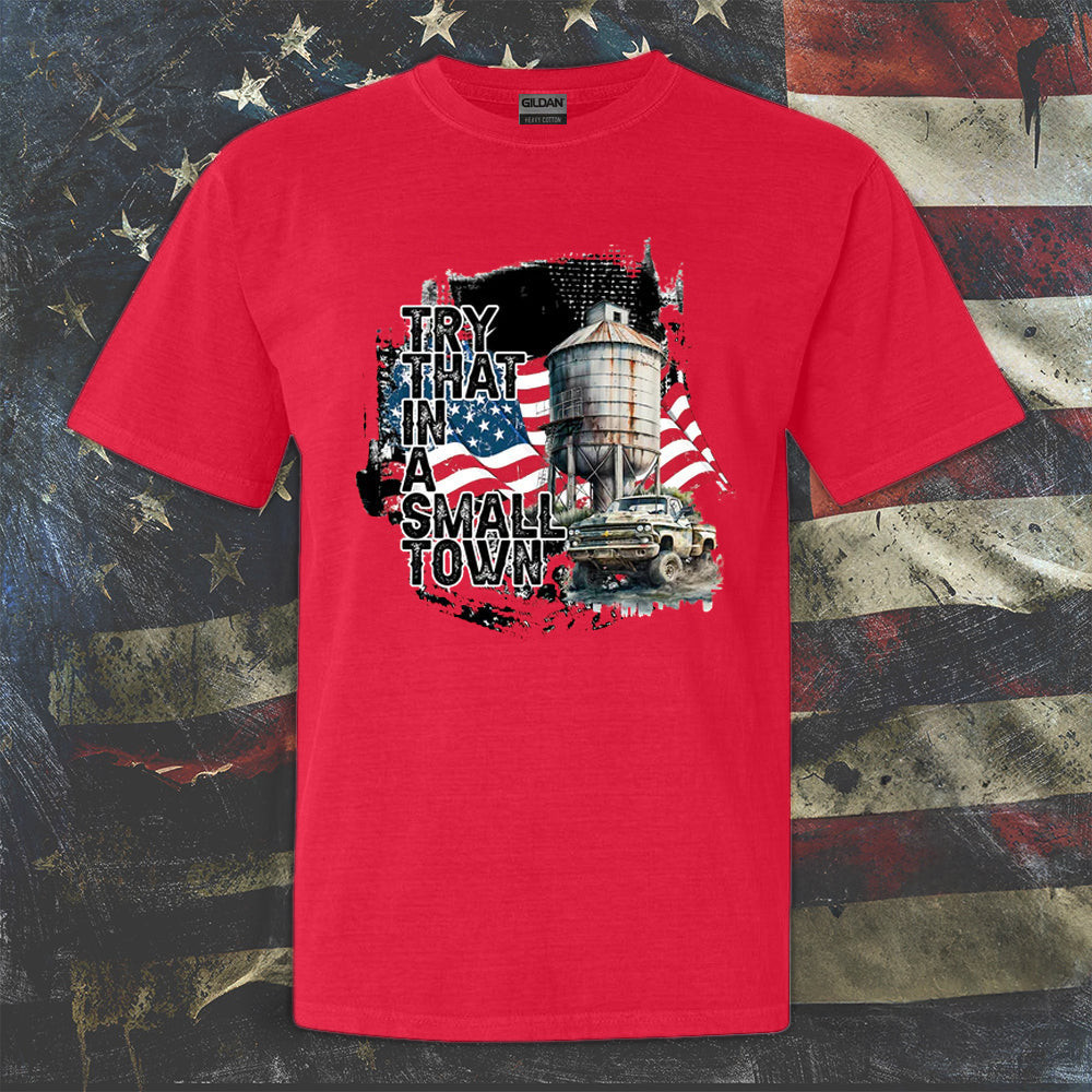 Try That In A Small Town Shirt American Flag In Country Music Fans Shirt Best Gifts Try That In A Small Town Shirt American Flag In Country Music Fans Shirt Best Gifts