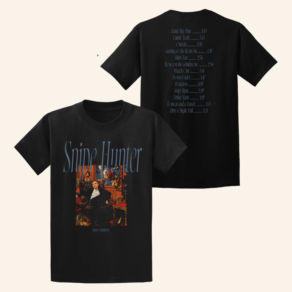 Tyler Childers Merch Snipe Hunter Tracklist T-Shirt Gifts For Music Enthusiasts Tyler Childers Merch Snipe Hunter Tracklist T-Shirt Gifts For Music Enthusiasts
