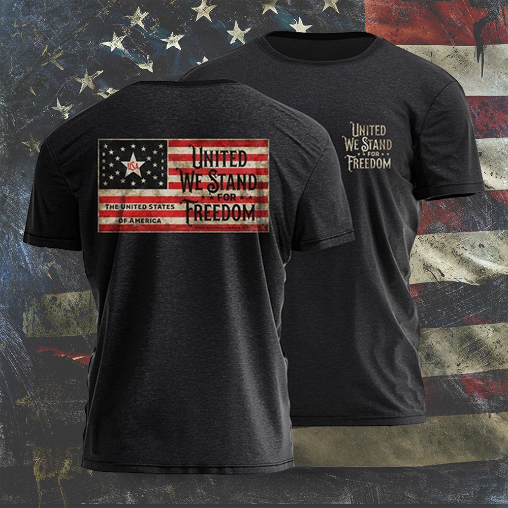 United We Stand For Freedom Shirt American Flag Patriotic Tee Shirt Gifts For Grandpa United We Stand For Freedom Shirt American Flag Patriotic Tee Shirt Gifts For Grandpa