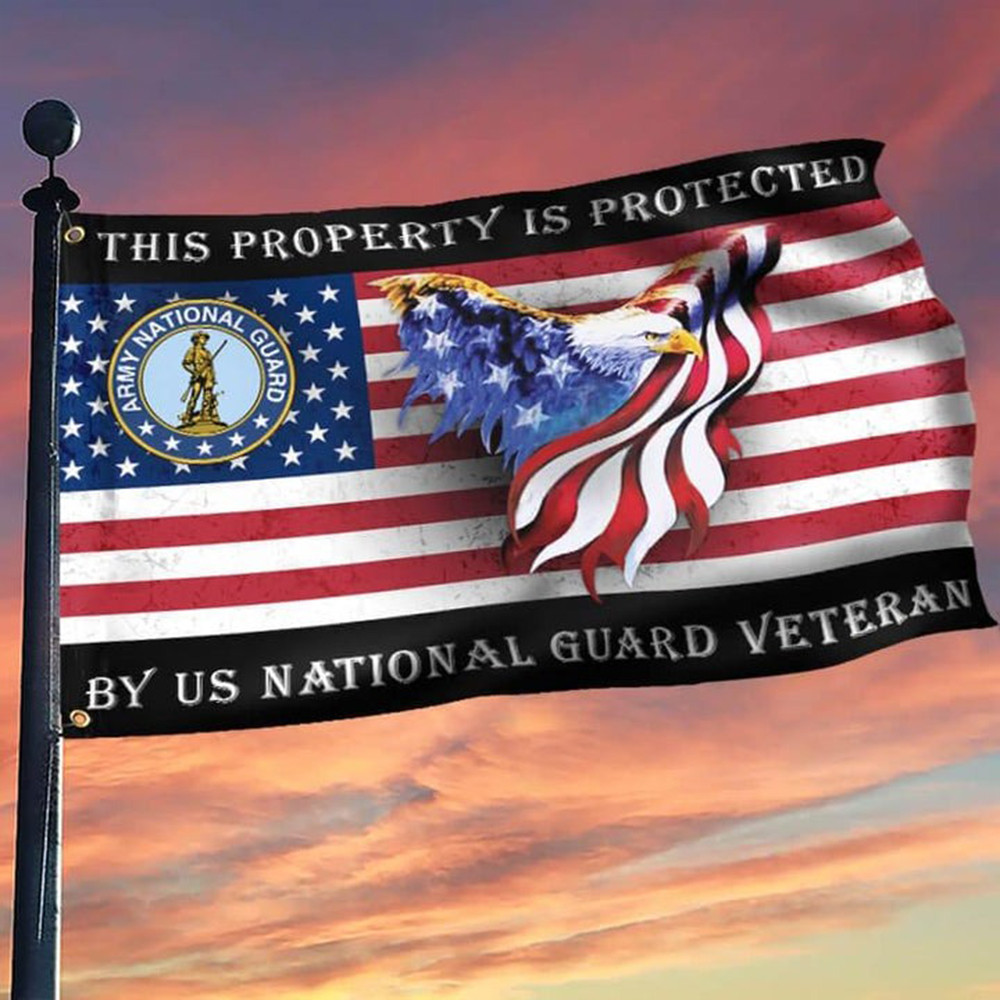 USA Eagle National Guard Veteran Flag This Property Is Protected By A USNG Veteran Flag Decor USA Eagle National Guard Veteran Flag This Property Is Protected By A USNG Veteran Flag Decor