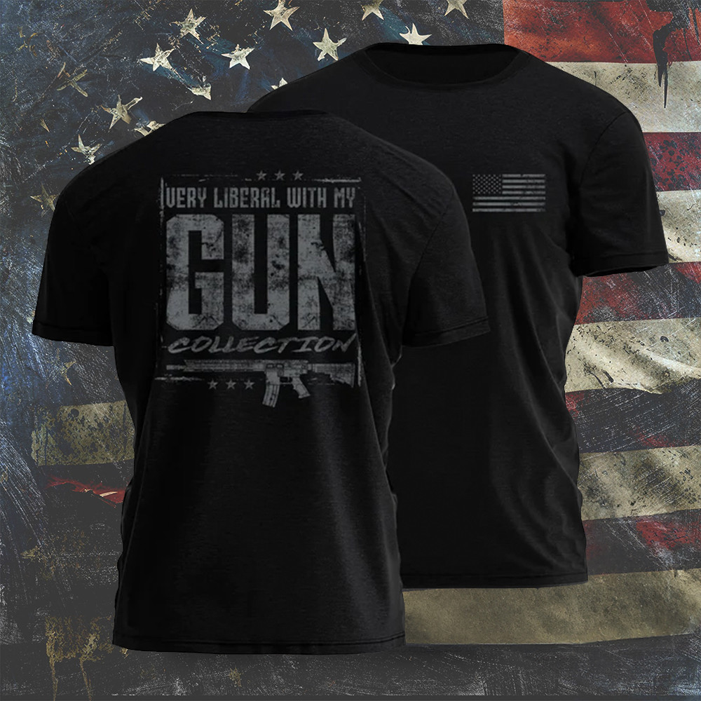 Very Liberal With My Gun Collection Shirt Support 2nd Amendment T-Shirt Funny Gifts Very Liberal With My Gun Collection Shirt Support 2nd Amendment T-Shirt Funny Gifts