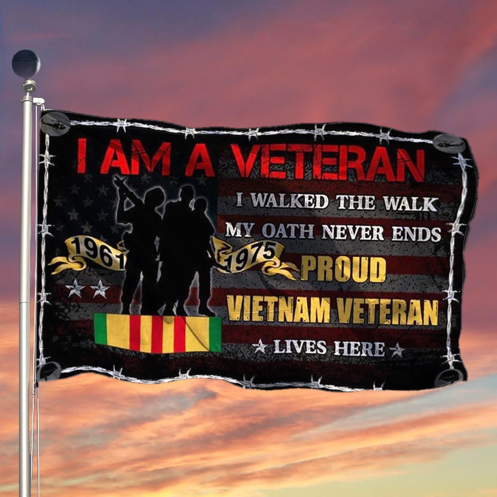 Vietnam Veteran Flag I Am A Veteran I Walked The Walk My Oath Never End Veteran Gifts