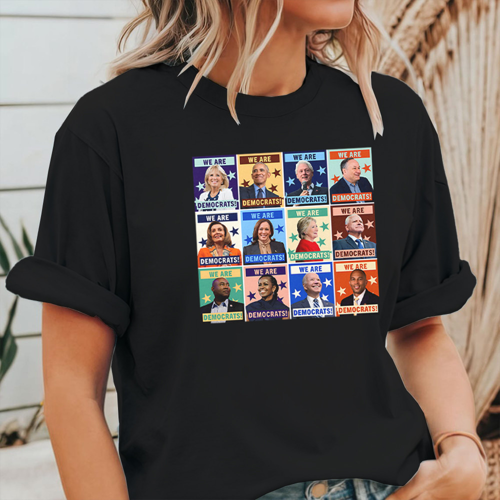 We Are Democrats Shirt President-Elect Political T-Shirt Gifts For Democrat Supporters
