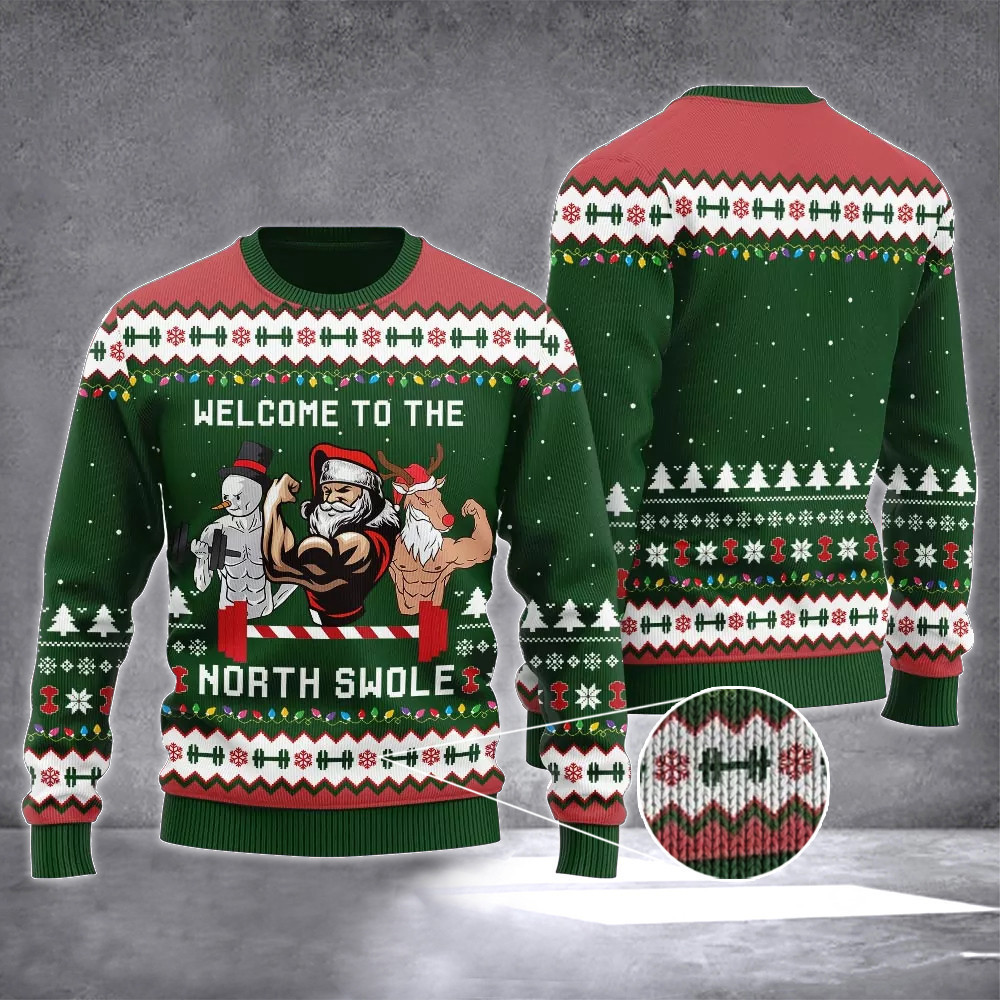 Welcome To The North Swole Ugly Christmas Sweater Santa Snowman Reindeer Gym Gifts For Him Welcome To The North Swole Ugly Christmas Sweater Santa Snowman Reindeer Gym Gifts For Him
