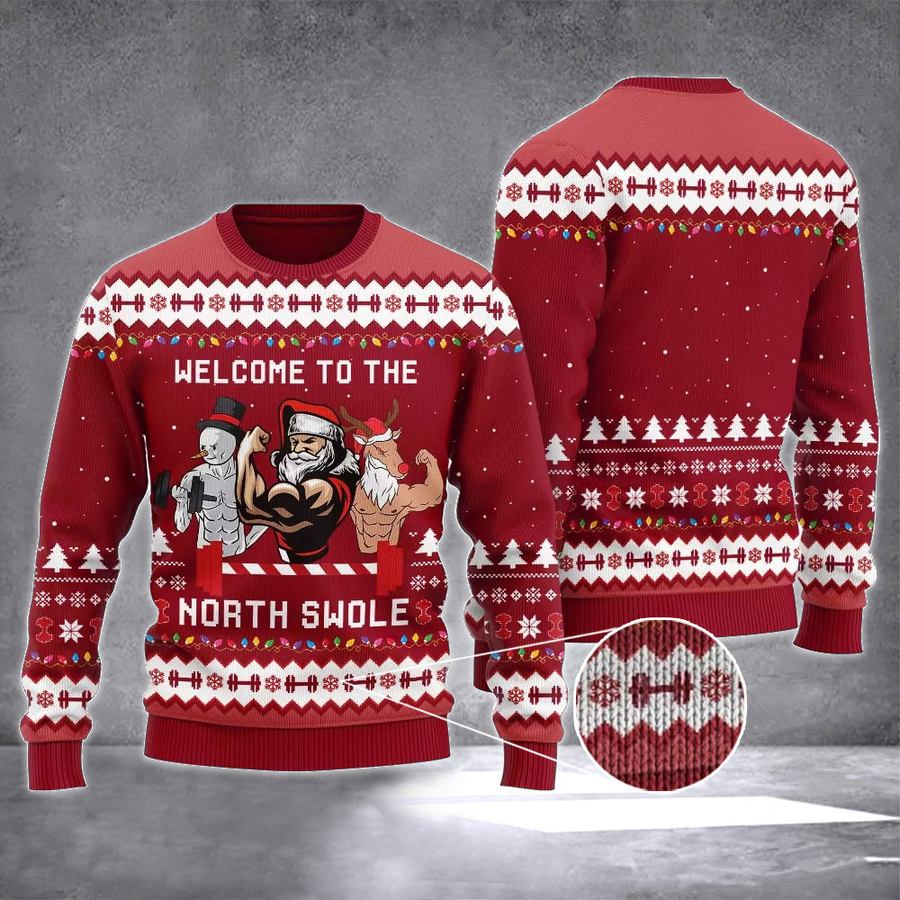 Welcome To The North Swole Ugly Christmas Sweater Santa Snowman Reindeer Gym Gifts For Him Welcome To The North Swole Ugly Christmas Sweater Santa Snowman Reindeer Gym Gifts For Him