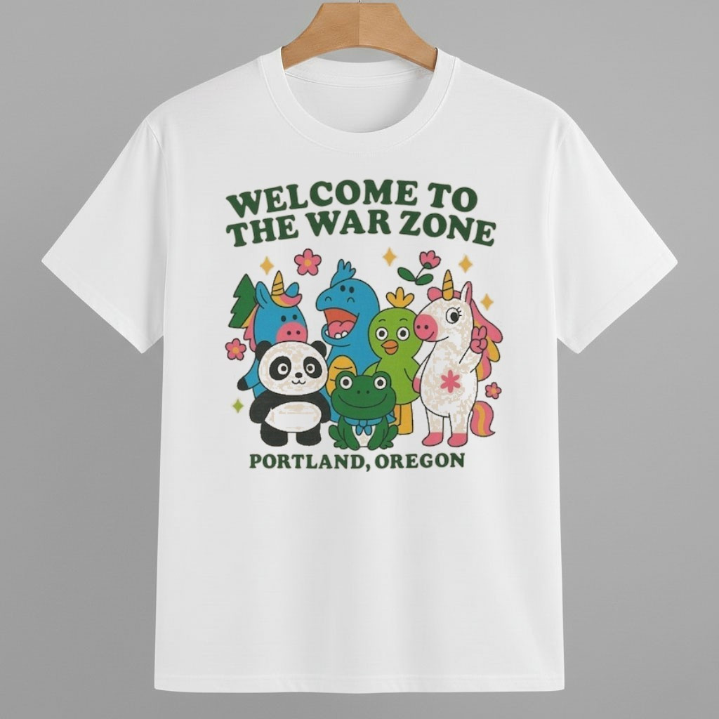 Welcome to the War Zone Portland Oregon Shirt Portland Frog Protest Merch Welcome to the War Zone Portland Oregon Shirt Portland Frog Protest Merch
