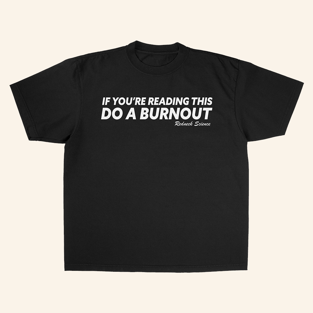 Westen Champlin Merch Do A Burnout T-Shirt Unique Christmas Gifts For Him