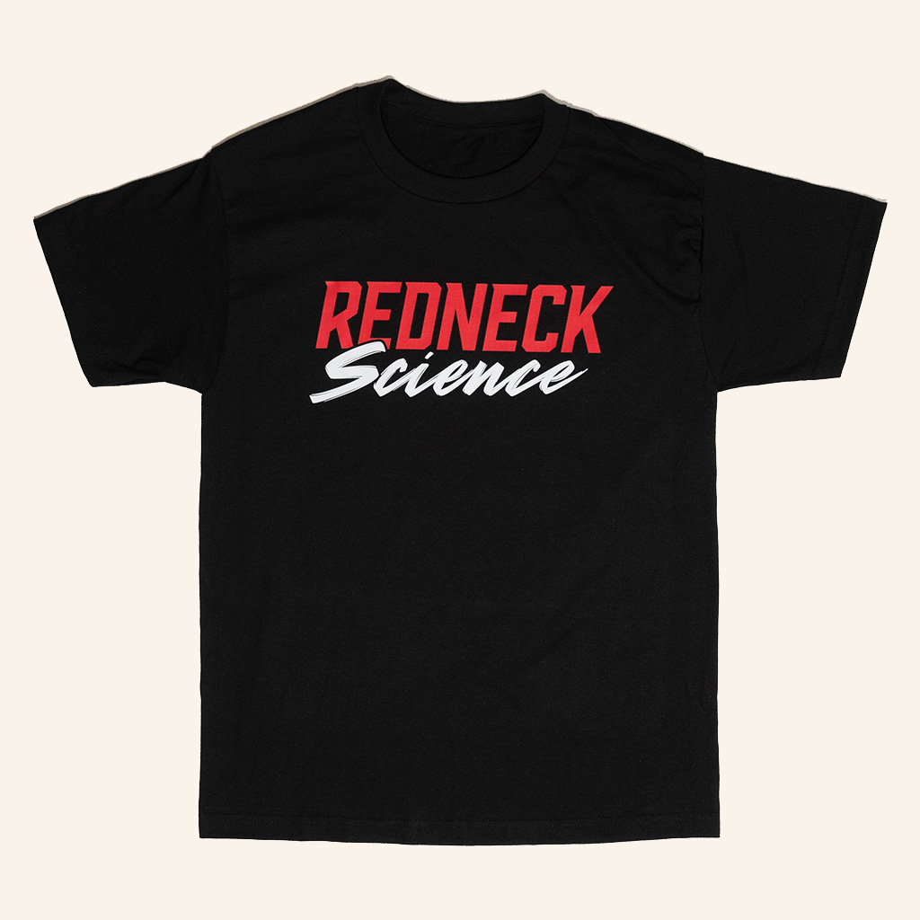 Westen Champlin Merch Redneck Science T-Shirt Christmas Present Ideas For Dad Westen Champlin Merch Redneck Science T-Shirt Christmas Present Ideas For Dad
