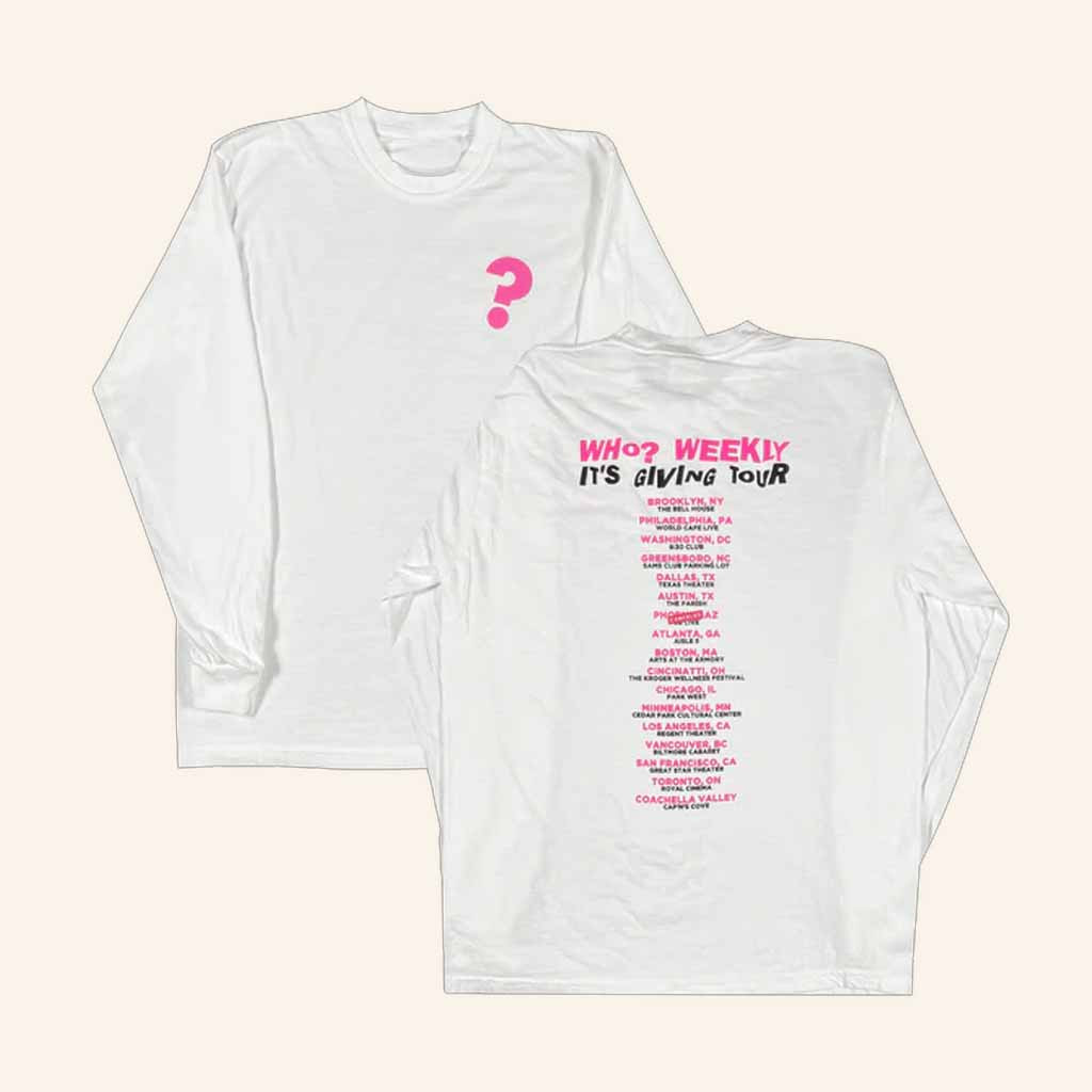 Who Weekly Merch It's Giving Tour Long Sleeve Shirt Best Christmas Gifts For Her Who Weekly Merch It's Giving Tour Long Sleeve Shirt Best Christmas Gifts For Her