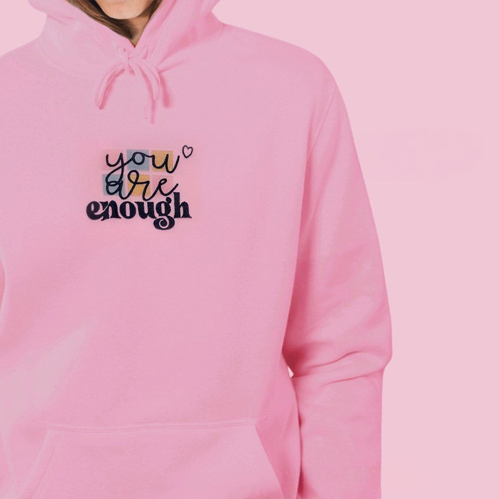 You Are Enough Hoodie Cute Design Clothing Best Gifts For Girlfriend You Are Enough Hoodie Cute Design Clothing Best Gifts For Girlfriend