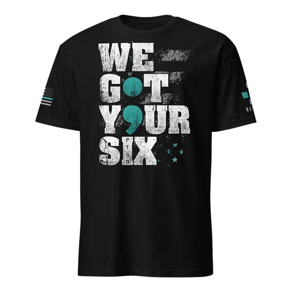 1 Nation Design Merch 2026 Got Your Six PTSD Semicolon T-Shirt PTSD Awareness Merch - Kdjoy