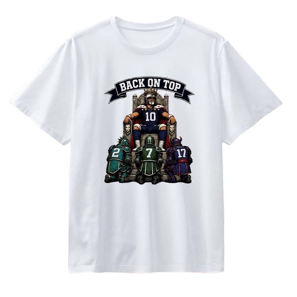 #10 Drake Maye Back On Top Football Player Quarterback T-Shirt NE Patriots Merch Fan Gifts - Kdjoy #10 Drake Maye Back On Top Football Player Quarterback T-Shirt NE Patriots Merch Fan Gifts - Kdjoy