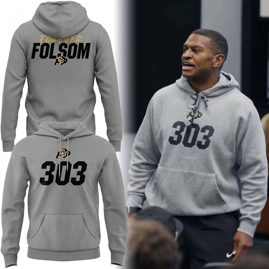 2026 Forever Folsom Colorado Buffaloes Hoodie 303 Hoodie Gift For Football Fans 2026 Forever Folsom Colorado Buffaloes Hoodie 303 Hoodie Gift For Football Fans