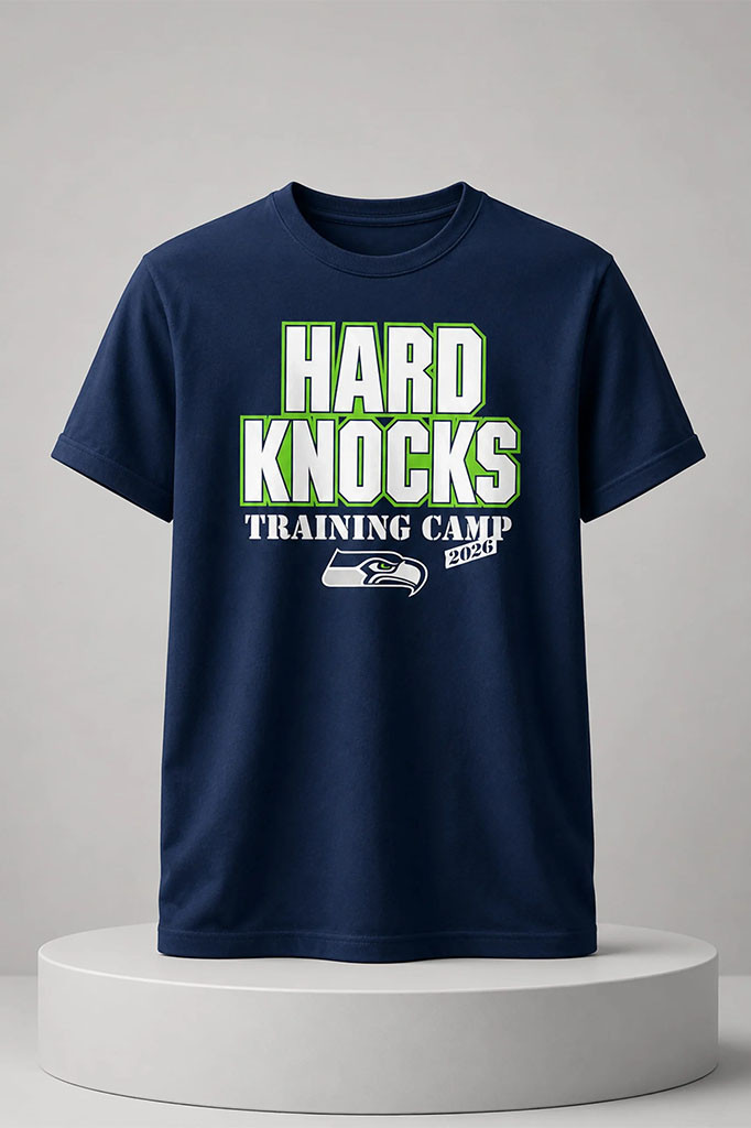 2026 Seattle Seahawks Hard Knocks Training Camp Shirt Seahawks Merch Gifts For Fans - Kdjoy 2026 Seattle Seahawks Hard Knocks Training Camp Shirt Seahawks Merch Gifts For Fans - Kdjoy
