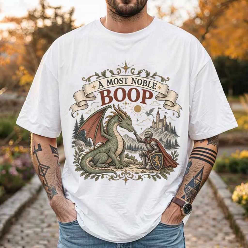A Most Noble Boop Funny Dragon Knight Medieval Fantasy T-Shirt Gifts For Brothers - Kdjoy