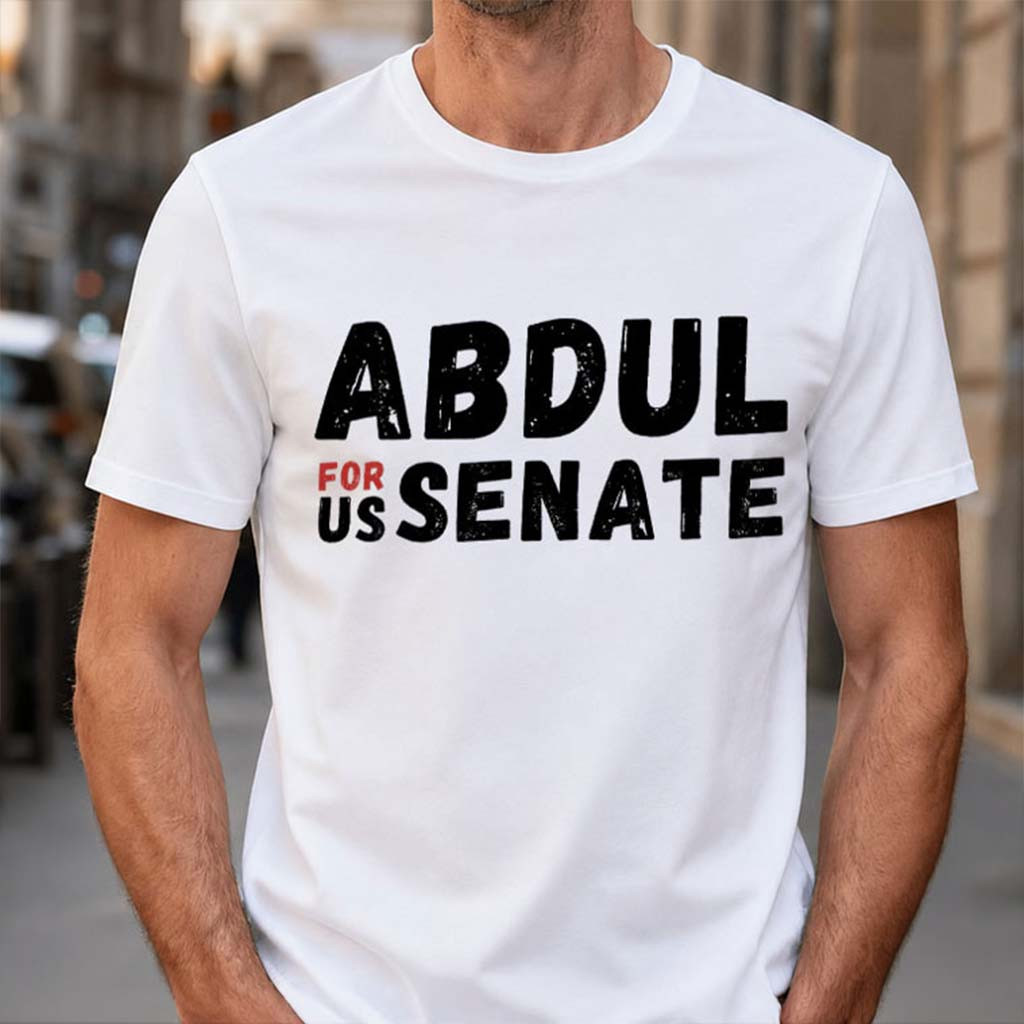 Abdul For US Senate Shirt Vote Michigan Political Campaign T-Shirt Gifts For Dad - Kdjoy