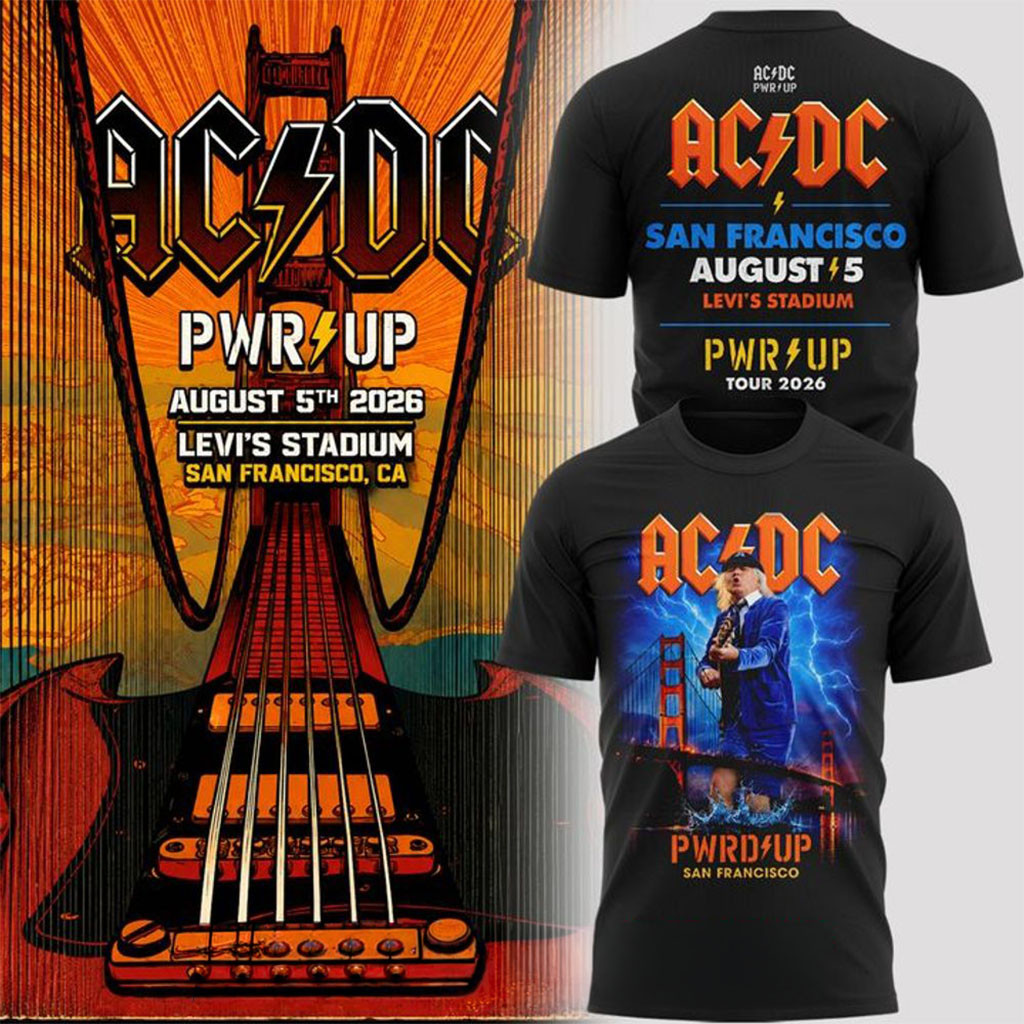 AC DC PWR UP Tour 2026 San Francisco Shirt AC DC Merch Present For Music Lovers - Kdjoy